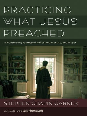 cover image of Practicing What Jesus Preached